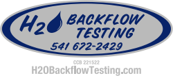 H2O BACKFLOW TESTING 541-672-2429